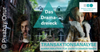 9. Transaktionsanalyse einfach erklärt: Das Dramadreieck